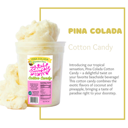 "Pina Colada, Candy, Cotton Candy, Pina Colada Cotton Candy "